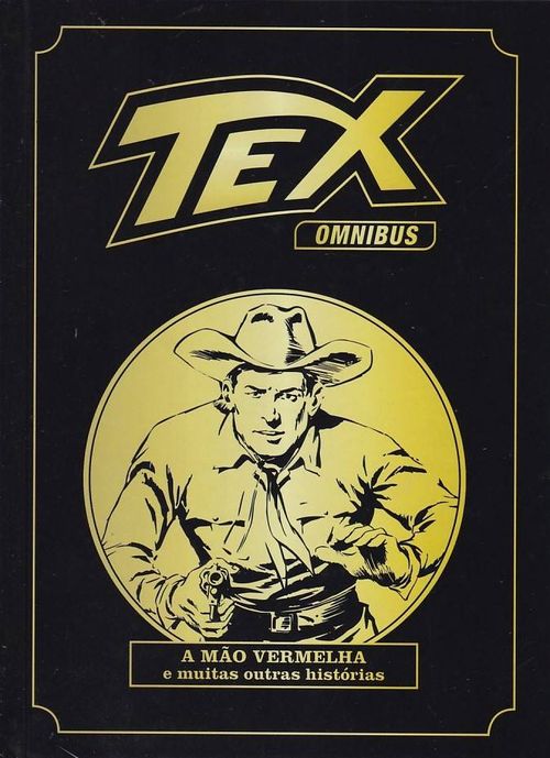 Tex Omnibus # 3 - A Mão Vermelha e Muitas Outras Histórias
