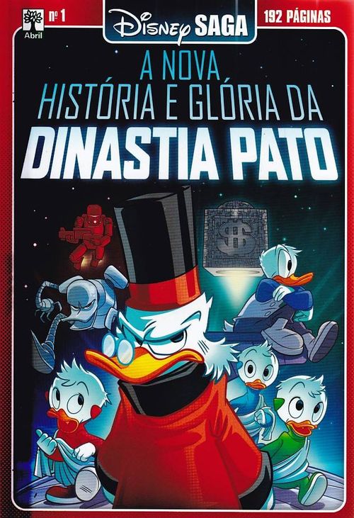 Disney Saga - Nova História e Glória da Dinastia Pato # 1