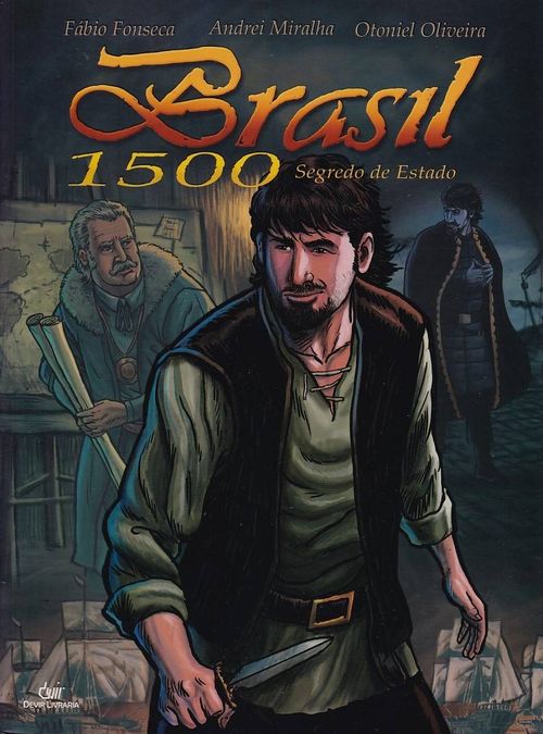 Brasil 1500 - Volume 1 - Segredo de Estado