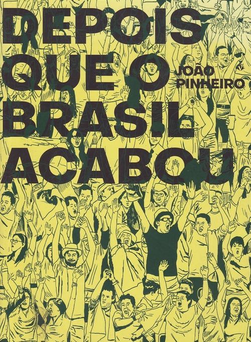 Depois Que O Brasil Acabou