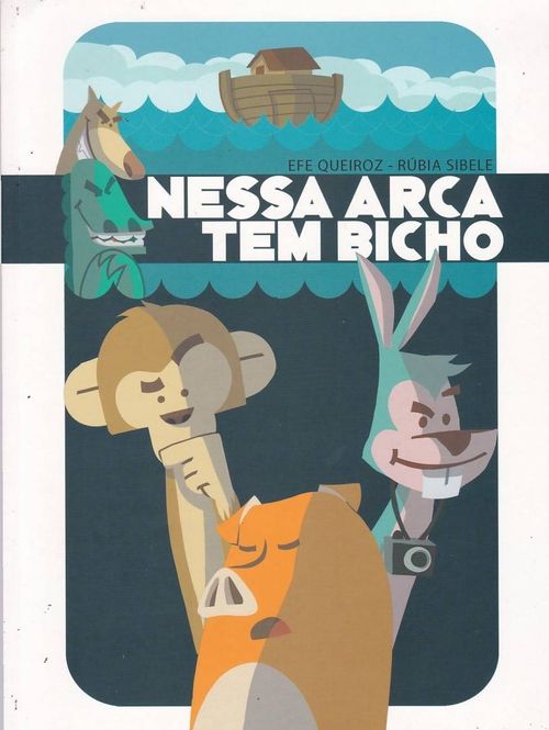 Nessa Arca Tem Bicho