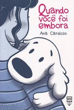 https---www.artesequencial.com.br-imagens-2023-08-Quando-Voce-Foi-Embora-1