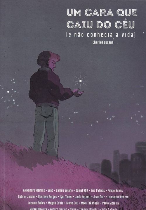 Um Cara Que Caiu do Céu (E Não Conhecia a Vida)
