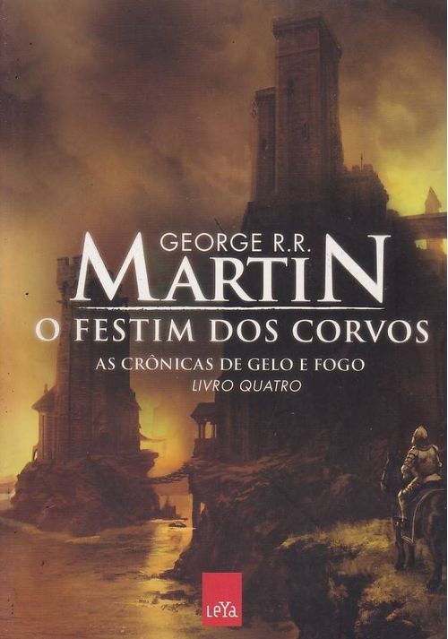 Crônicas de Gelo e Fogo # 4 - O Festim dos Corvos (Literatura Geek)