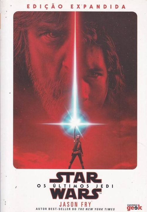 Star Wars - Os Últimos Jedi (Literatura Geek)