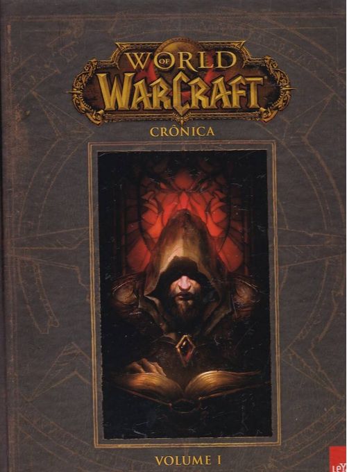 World of Warcraft # 1 - Crônica (Literatura Geek)