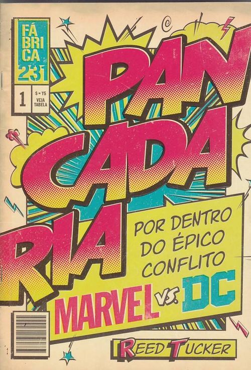 Pancadaria - Por Dentro do Épico Conflito Marvel x DC