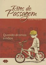 https---www.artesequencial.com.br-imagens-2023-09-ritos-de-passagem-quando-eramos-irmaos