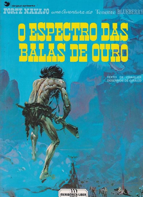 Blueberry - O Espectro das Balas de Ouro