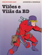 https---www.artesequencial.com.br-imagens-2023-09-Aprend-a-Desenhar-Viloes-e-Vilas-da-BD-1