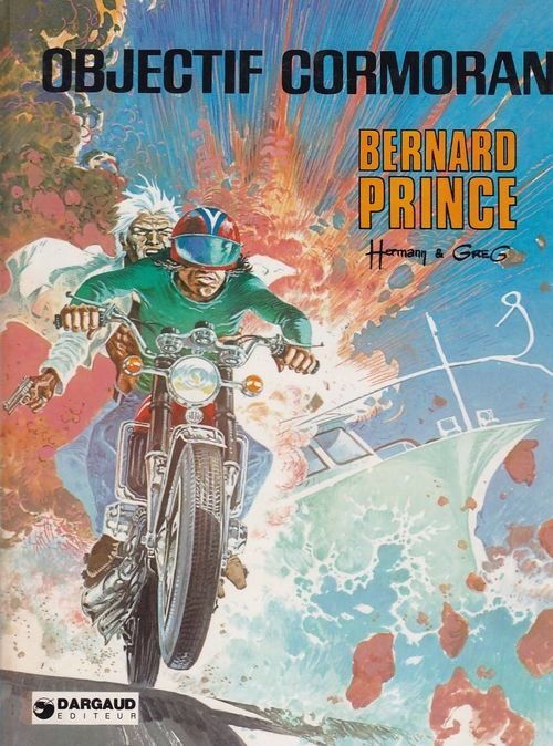 Bernard Prince - Volume 12 - Objectif Cormoran