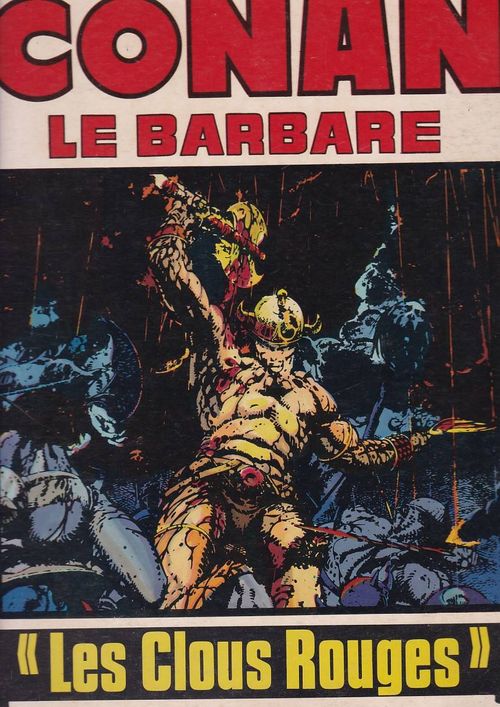 Conan Le Barbare - Les Clous Rouges