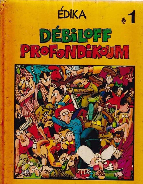 Édika - Volume 01 - Débiloff Profondikoum