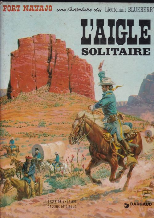 Blueberry - Volume 3 - L'aigle Solitare