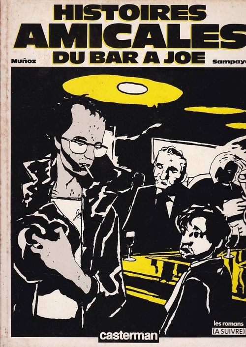 Le Bar a Joe - Histoires Amicales Du Bar a Joe