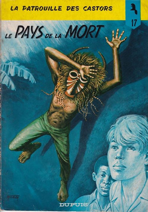 La Patrouille des Castors - Volume 17 - Le Pays de La Mort