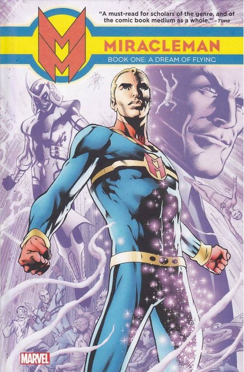 Miracleman # 1 - A Dream of Flying (HC)