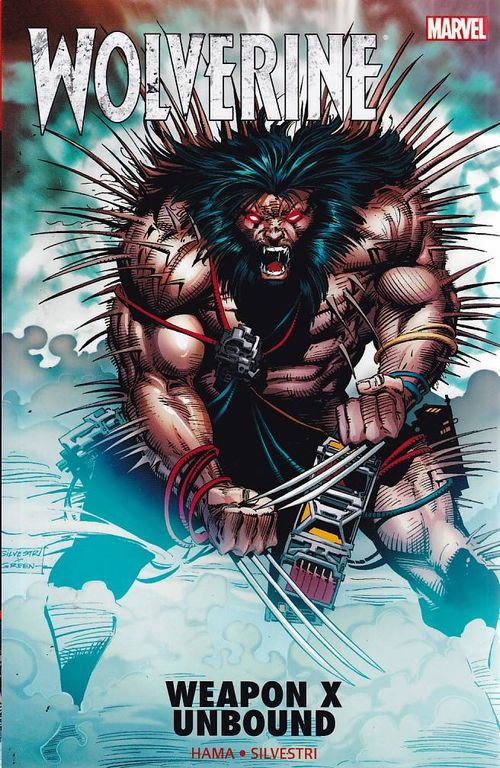 Wolverine - Weapon X Unbound (TPB)