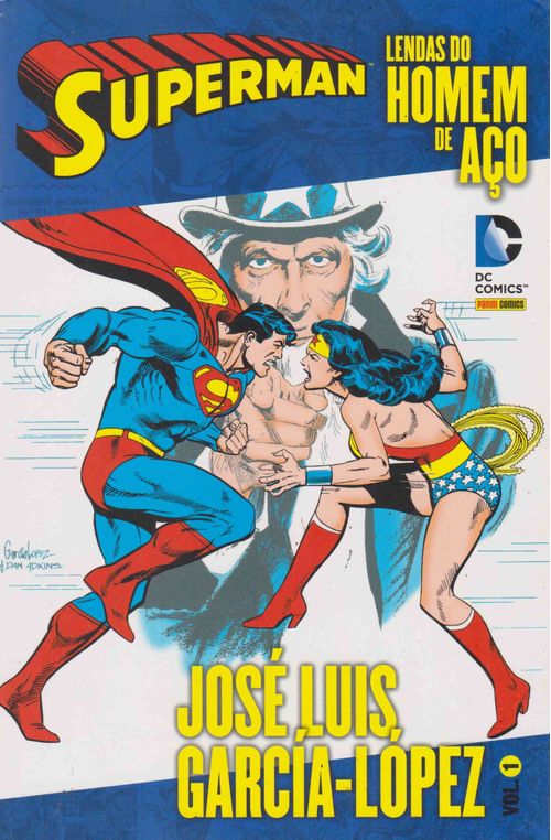 Superman - Lendas do Homem de Aço - José Luis García-López - Volume 1