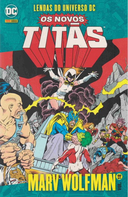 Lendas do Universo DC - Os Novos Titãs - Marv Wolfman # 18