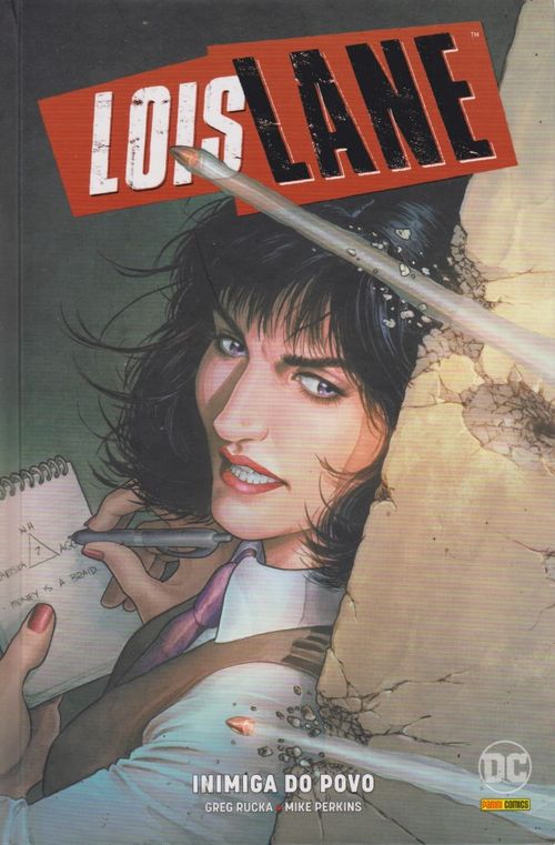Lois Lane - Inimiga do Povo (Capa Dura)