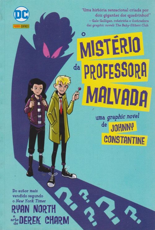 Mistério da Professora Malvada - Uma Graphic Novel de Johnny Constantine