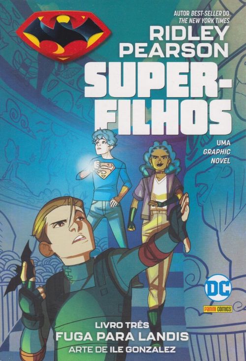 Super-Filhos # 3 - Fuga Para Landis