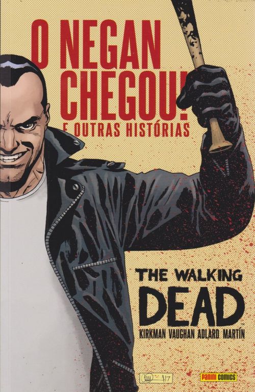 The Walking Dead - O Negan Chegou! E Outras Histórias