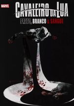 https---www.artesequencial.com.br-imagens-herois_panini-cavaleiro-da-lua-preto-branco-e-sangue