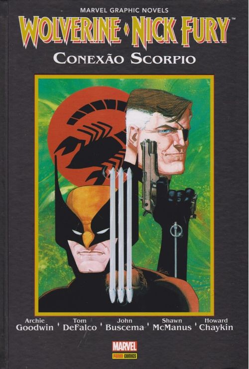 Marvel Graphic Novels - Volume 04 - Wolverine e Nick Fury - Conexão Scorpio (Capa Dura)
