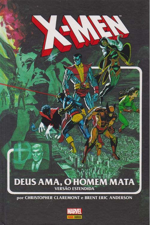 Marvel Graphic Novels - Volume 02 - X-Men - Deus Ama, O Homem Mata - Versão Estendida (Capa Dura)