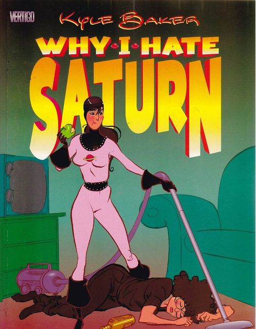Why I Hate Saturn (TPB)