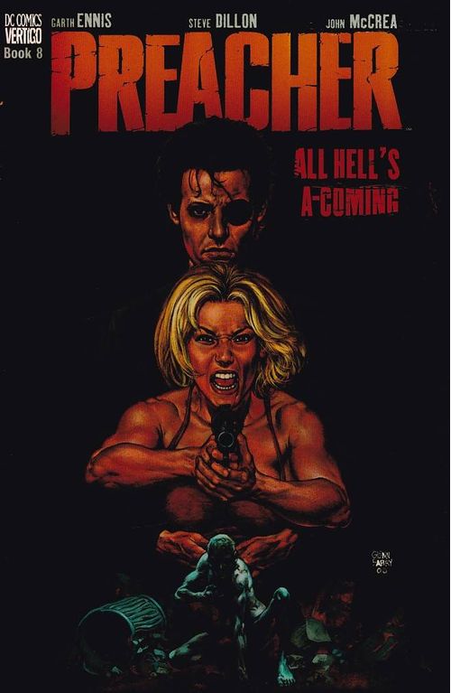 Preacher # 08 - All Hell's A-Coming (TPB)