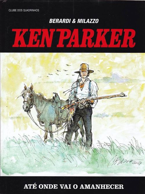 Ken Parker - Até Onde Vai o Amanhecer