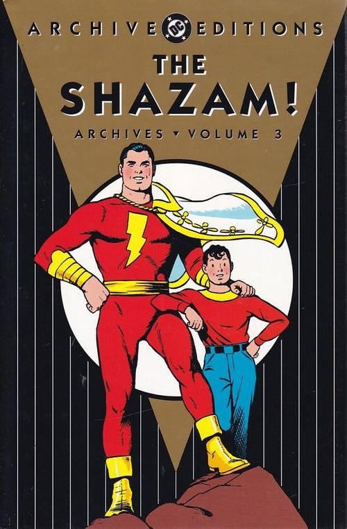 DC ARCHIVE - Shazam - Volume 3 (HC)