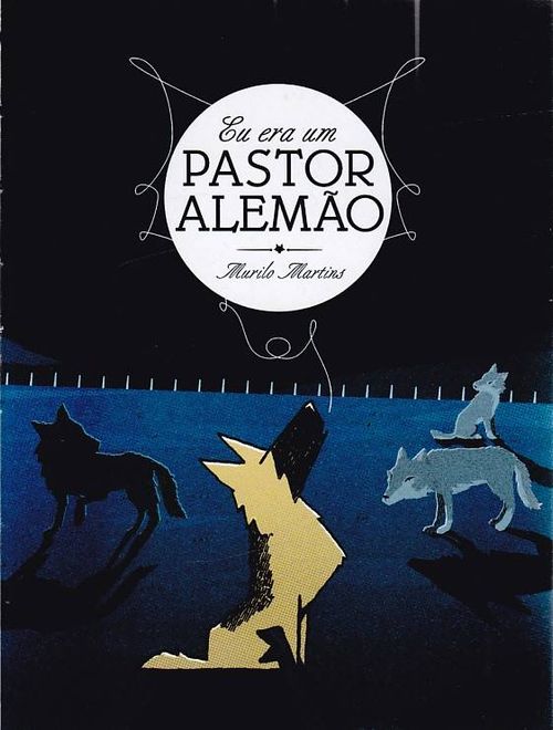 Eu Era Um Pastor Alemão