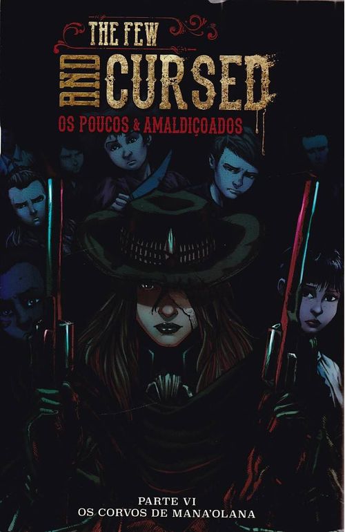 The Few And Cursed - Os Poucos e Amaldiçoados # 6