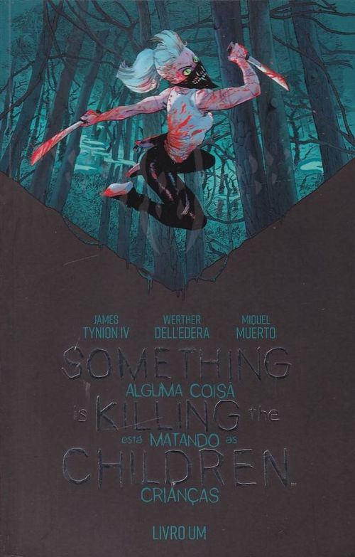 Alguma Coisa Esta Matando as Crianças - Volume 1