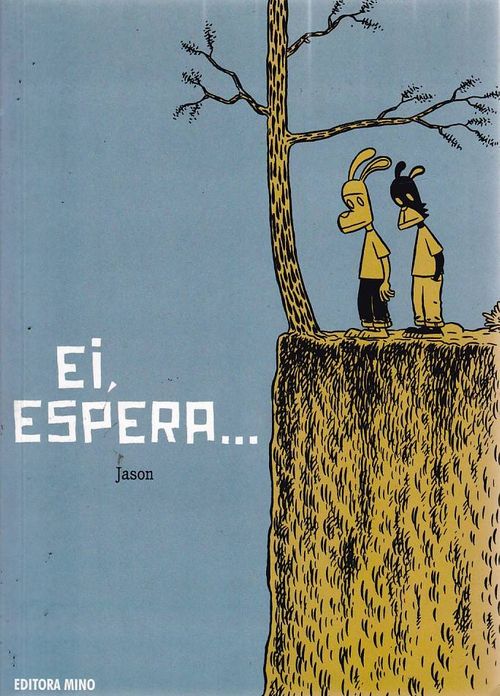 Ei, Espera...