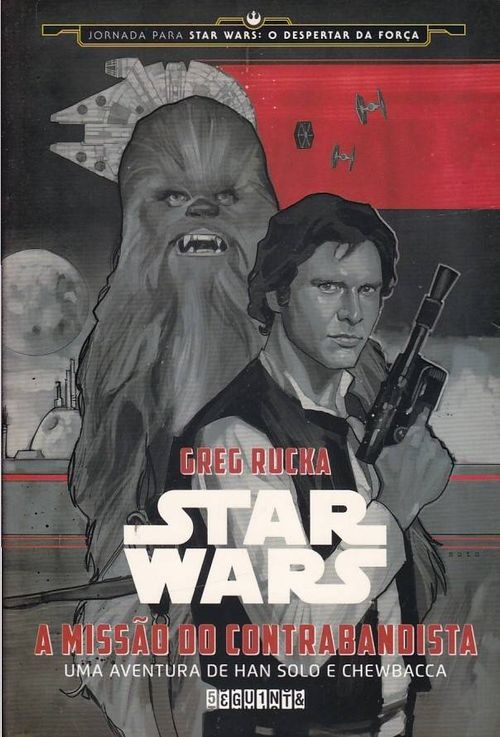 Star Wars - A Missão do Contrabandista (Literatura Geek)
