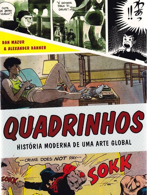 Quadrinhos - História Moderna de Uma Arte Global (Livro)