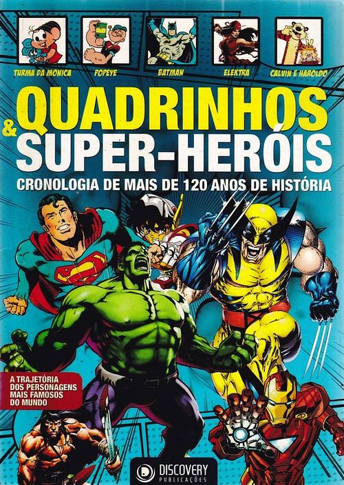 Quadrinhos e Super-Heróis - Cronologia De Mais De 120 Anos (Livro)