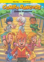 combo-rangers-somos-humanos