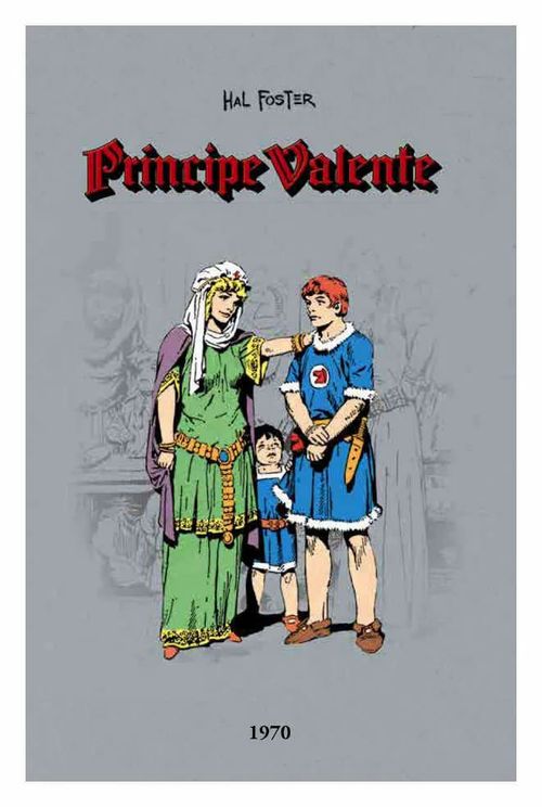 Príncipe Valente - Ano 1970