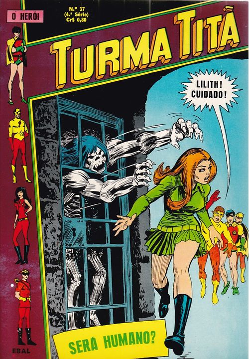 O Herói - 4ª Série # 37 - Turma Titã