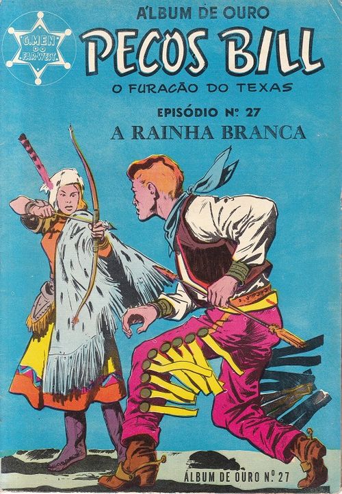 Album de Ouro - Pecos Bill - O Furacão do Texas # 27