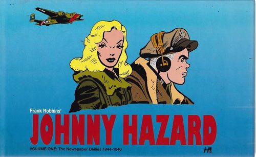 Johnny Hazard - The Newspaper Dailies - Volume 1 (HC)