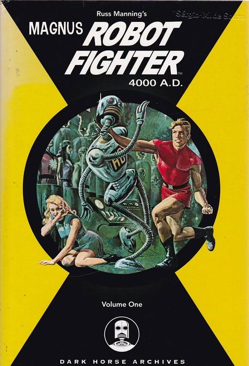 Magnus Robot Fighter 4000 A.D - Volume 1 (HC)