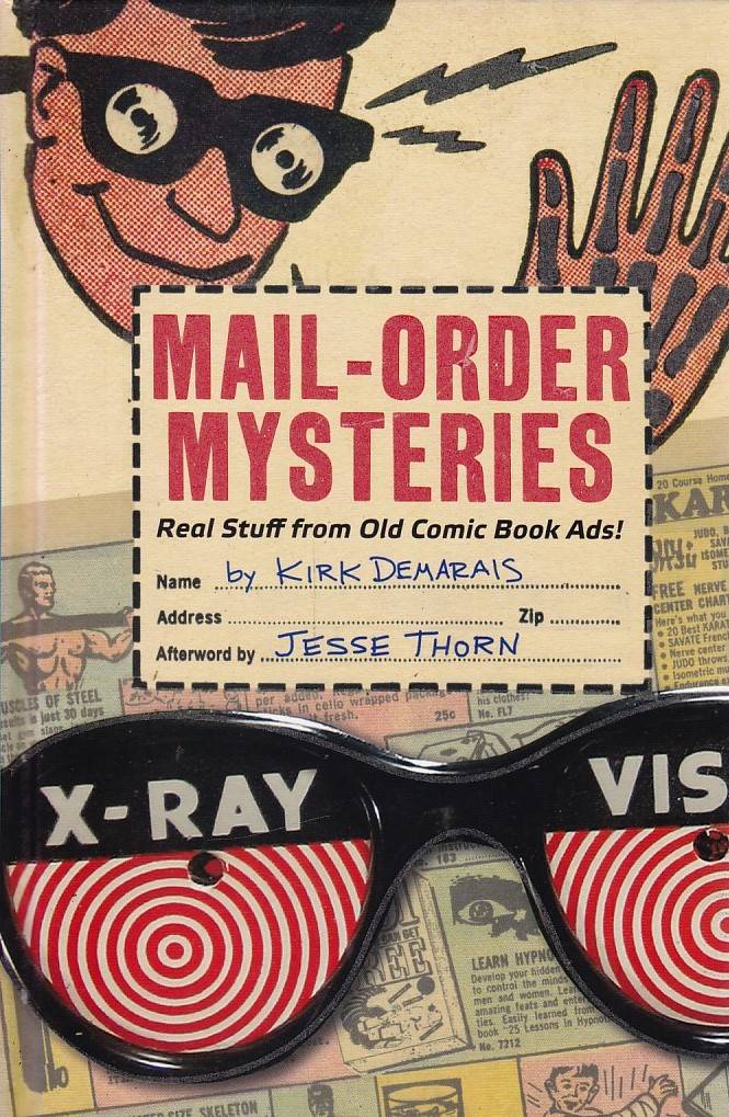 https---artesequencial.com.br-imagens-2024-09-yuri-hc-Mail-Order-Mysteries-Real-Stuff-from-Old-Comic-Books-Ads-HC-1