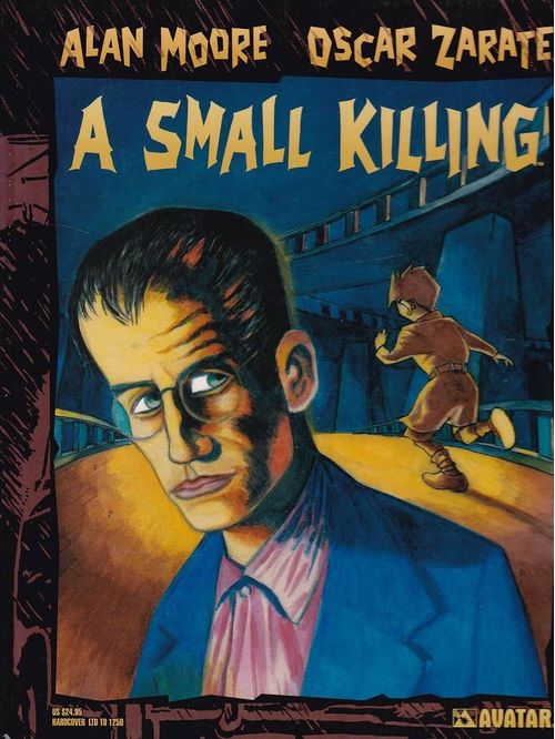 Small Killing by Alan Moore (HC)